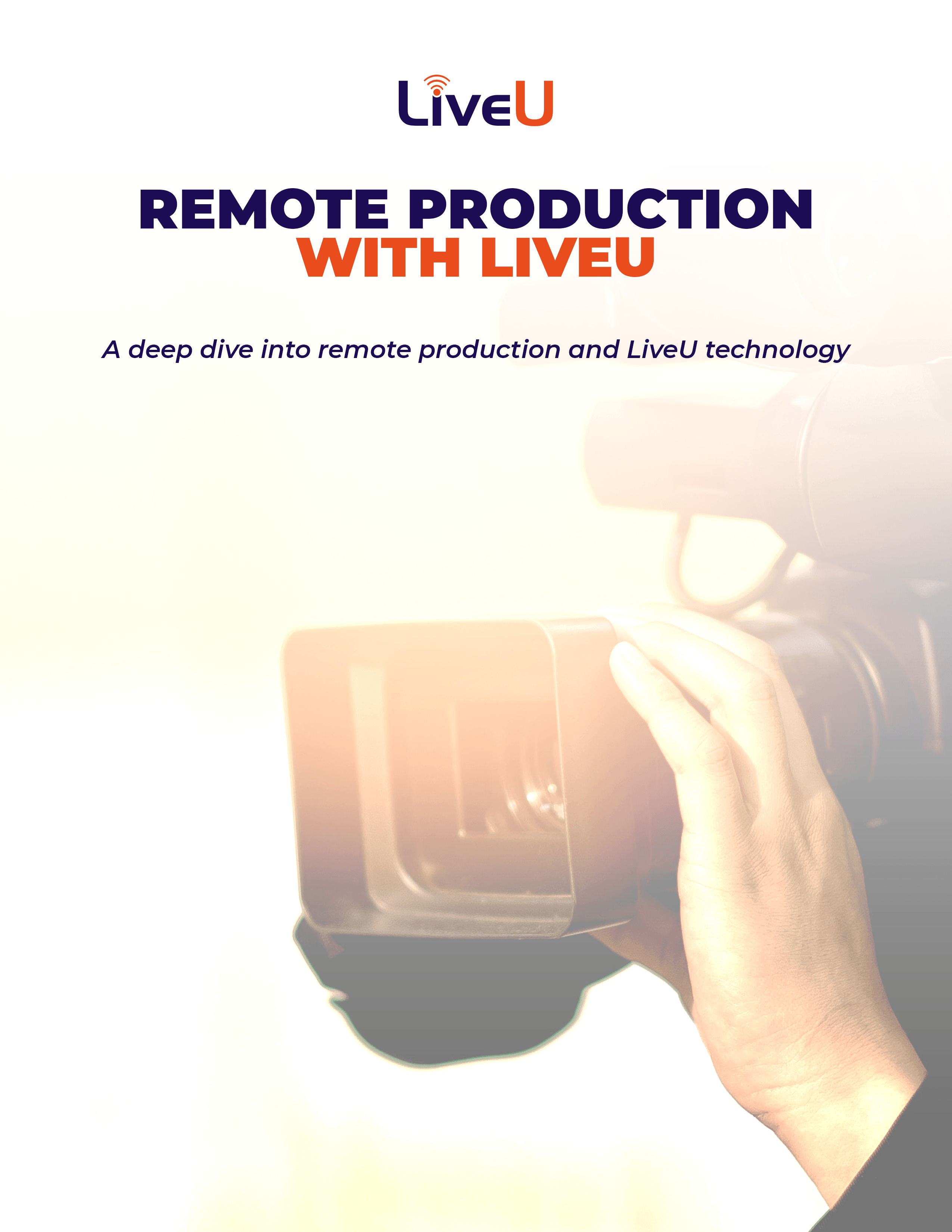 Remote Production with LiveU