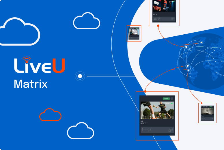 LiveU Matrix平台
